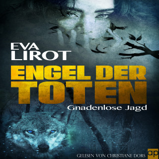 Eva Lirot: Engel der Toten