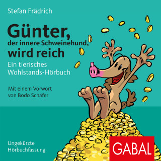 Stefan Frädrich: Günter, der innere Schweinehund, wird reich