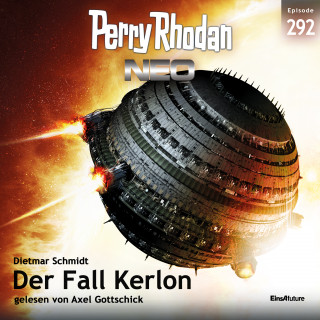 Dietmar Schmidt: Perry Rhodan Neo 292: Der Fall Kerlon