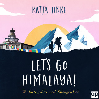 Katja Linke: Let's go Himalaya!