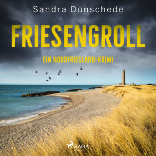 Sandra Dünschede: Friesengroll: Ein Nordfriesland-Krimi (Ein Fall für Thamsen & Co. 11)