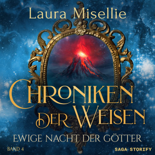 Laura Misellie: Chroniken der Weisen: Ewige Nacht der Götter (Band 4)