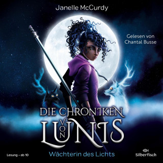 Janelle McCurdy: Die Chroniken von Lunis – Wächterin des Lichts (Die Chroniken von Lunis 1)