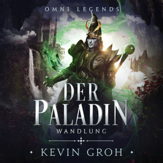 Kevin Groh: Omni Legends - Der Paladin