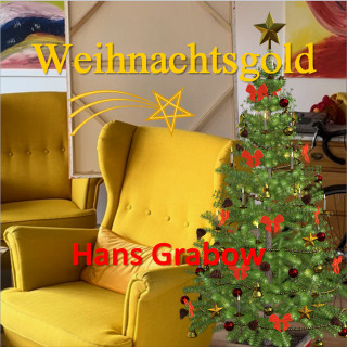 Hans Grabow: Weihnachtsgold