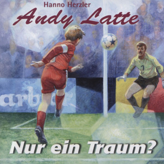 Hanno Herzler: Nur ein Traum? - Folge 1