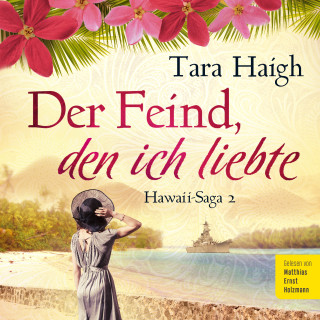 Tara Haigh: Der Feind, den ich liebte
