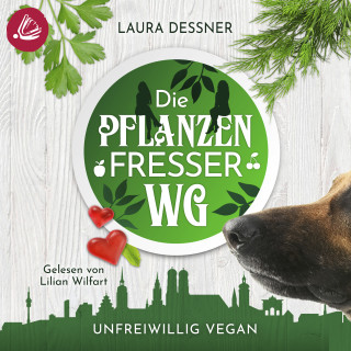 Laura Dessner: Die Pflanzenfresser-WG