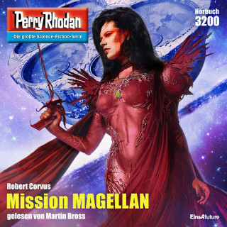 Robert Corvus: Perry Rhodan 3200: Mission MAGELLAN