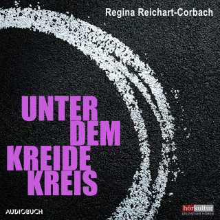 Regina Reichart-Corbach: Unter dem Kreidekreis