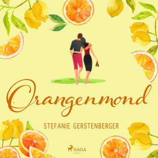 Stefanie Gerstenberger: Orangenmond