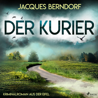 Jacques Berndorf: Der Kurier (Kriminalroman aus der Eifel)