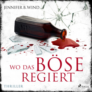 Jennifer B. Wind: Wo das Böse regiert