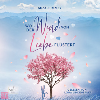Suza Summer: Wo der Wind von Liebe flüstert