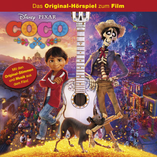 Adrian Molina: Coco (Hörspiel zum Disney/Pixar Film)