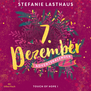 Stefanie Lasthaus: Touch of Hope I (Christmas Kisses. Ein Adventskalender 7)