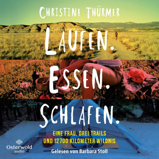 Christine Thürmer: Laufen. Essen. Schlafen.