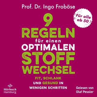 Ingo Froböse: 9 Regeln für einen optimalen Stoffwechsel