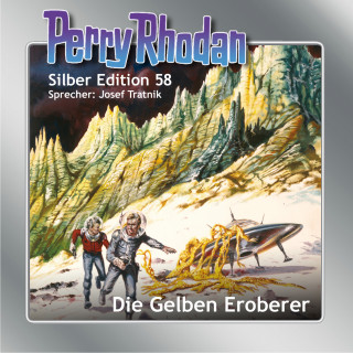 Clark Darlton, Hans Kneifel, William Voltz, Ernst Vlcek: Perry Rhodan Silber Edition 58: Die Gelben Eroberer