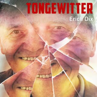 Erich Dix: Tongewitter