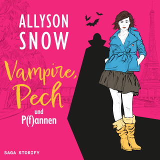 Allyson Snow: Vampire, Pech und P(f)annen