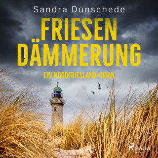 Sandra Dünschede: Friesendämmerung: Ein Nordfriesland-Krimi (Ein Fall für Thamsen & Co. 15)
