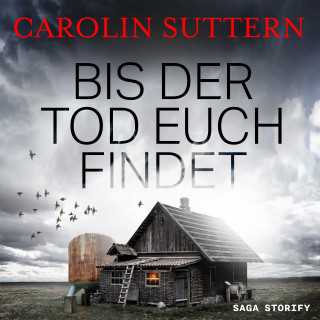 Carolin Suttern: Bis der Tod euch findet