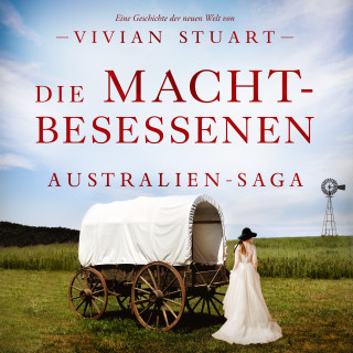 Vivian Stuart: Die Machtbesessenen