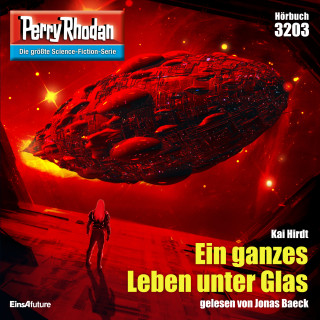 Kai Hirdt: Perry Rhodan 3203: Ein ganzes Leben unter Glas