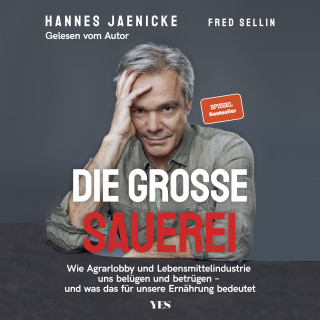 Hannes Jaenicke, Fred Sellin: Die große Sauerei