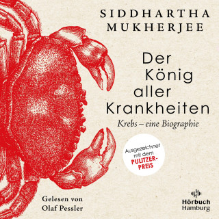 Siddhartha Mukherjee: Der König aller Krankheiten