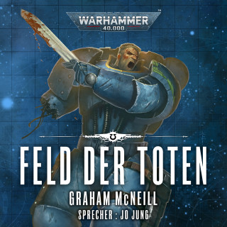 Graham McNeill: Warhammer 40.000: Die Chroniken des Uriel Ventris 4
