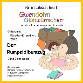 Barbara Fuereder-Kitzmueller: Der Rumpeldibumzug