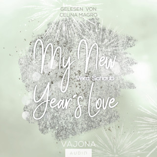 Vera Schaub: My New Year's Love - (New Year's - Reihe 1)