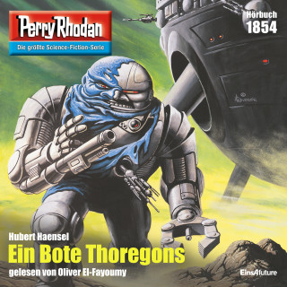 Hubert Haensel: Perry Rhodan 1854: Ein Bote Thoregons