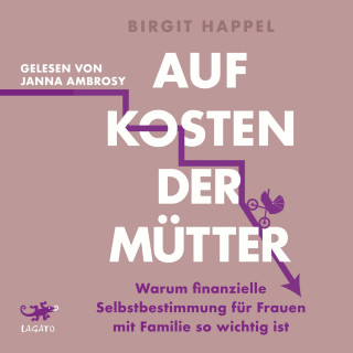 Birgit Happel: Auf Kosten der Mütter
