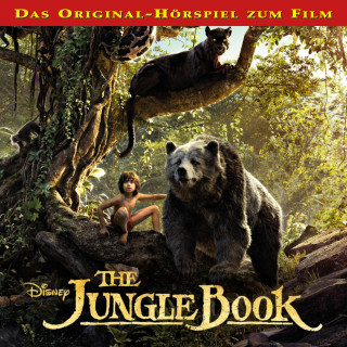 The Jungle Book (Das Original-Hörspiel zum Disney Real-Kinofilm)