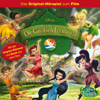 Disney Fairies - Die großen Feenspiele (Hörspiel zum Disney Film)
