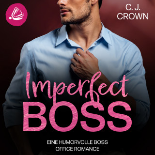 C.J. Crown: Imperfect Boss