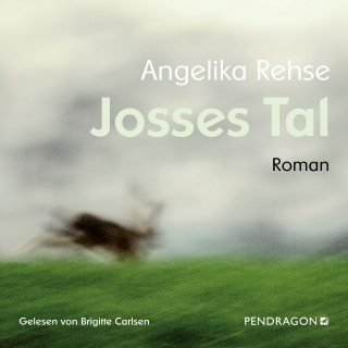 Angelika Rehse: Josses Tal