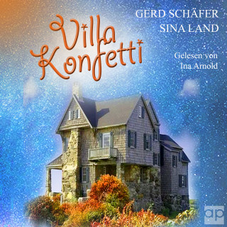 Sina Land, Gerd Schäfer: Villa Konfetti