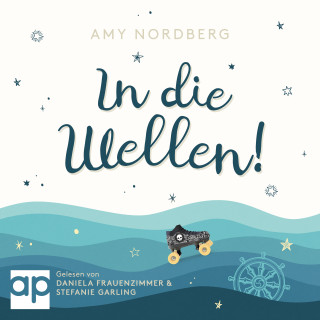 Amy Nordberg: In die Wellen