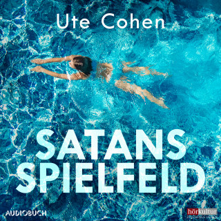 Ute Cohen: Satans Spielfeld