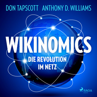 Anthony D. Williams, Don Tapscott: Wikinomics. Die Revolution im Netz