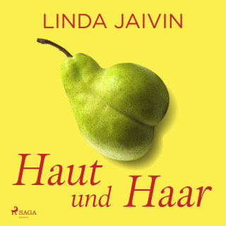 Linda Jaivin: Haut und Haar