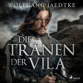 Wolfgang Jaedtke: Die Tränen der Vila