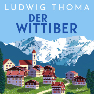 Ludwig Thoma: Der Wittiber