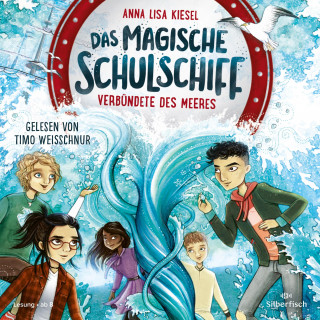 Anna Lisa Kiesel: Das magische Schulschiff 1: Verbündete des Meeres