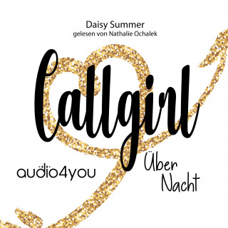Daisy Summer: Callgirl über Nacht