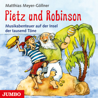 Matthias Meyer-Göllner: Pietz und Robinson